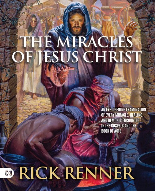 The Miracles of Jesus Christ