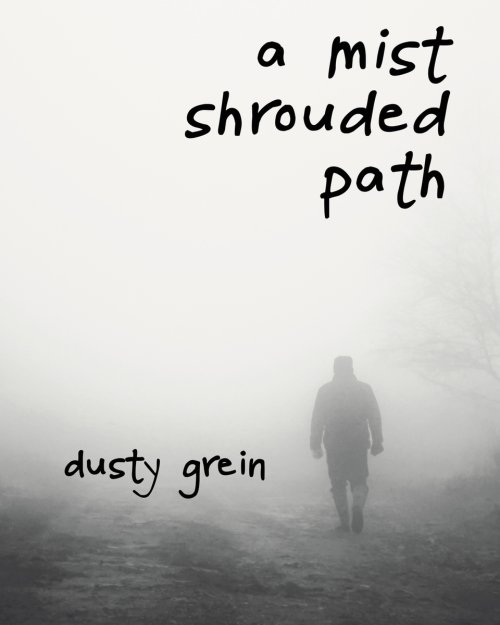 A Mist Shrouded Path