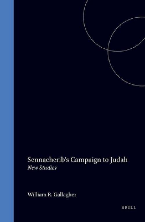 Sennacherib's Campaign to Judah: New Studies