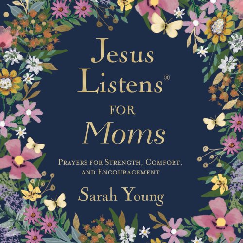 Jesus Listens for Moms