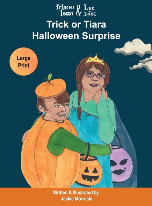 Princess Tessa & Luc the Duke: Trick or Tiara Halloween Surprise