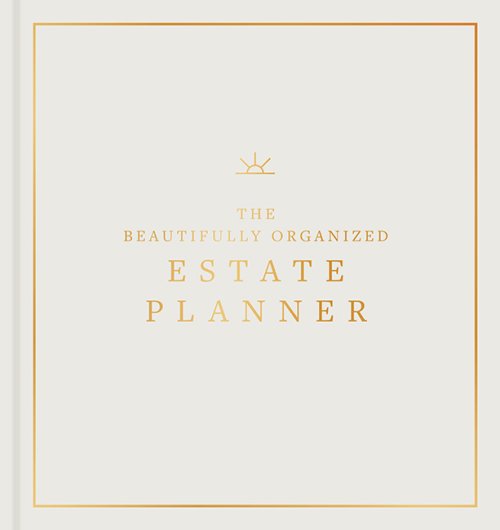 The Beautifully Organized Estate Planner