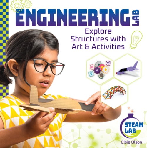 Engineering Lab: Explore Structures With Art & Activities