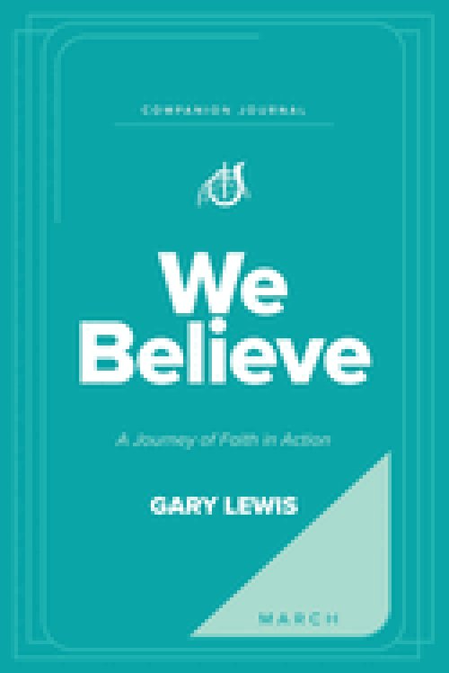 We Believe Companion Journal: A Journey of Faith in Action - March