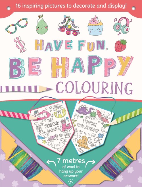 Have Fun Be Happy