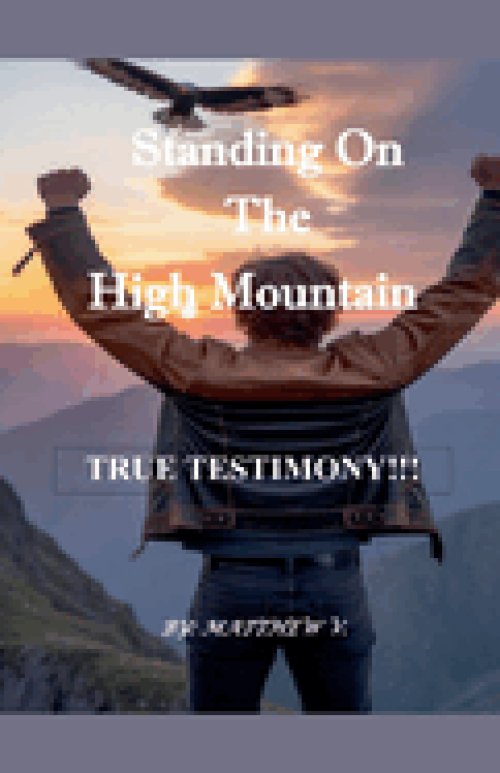 Standing on the High Mountain