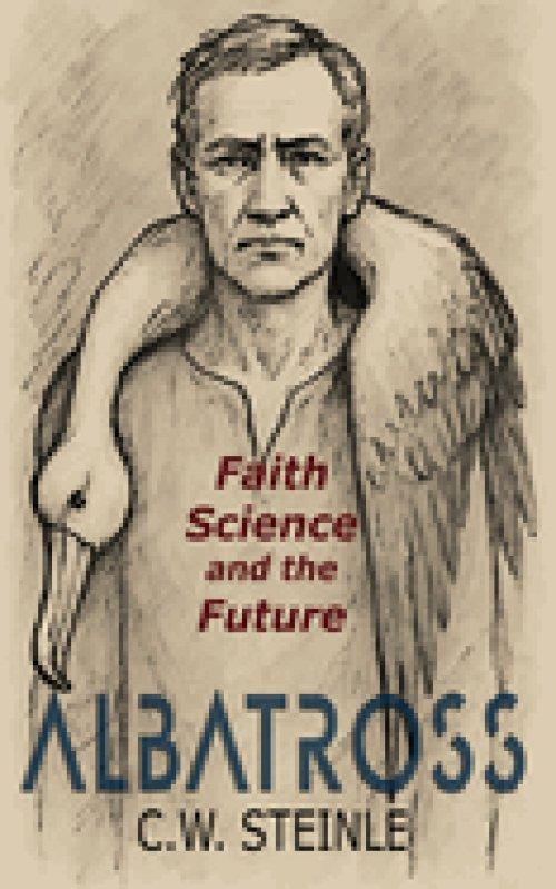 Albatross: Faith, Science, and the Future