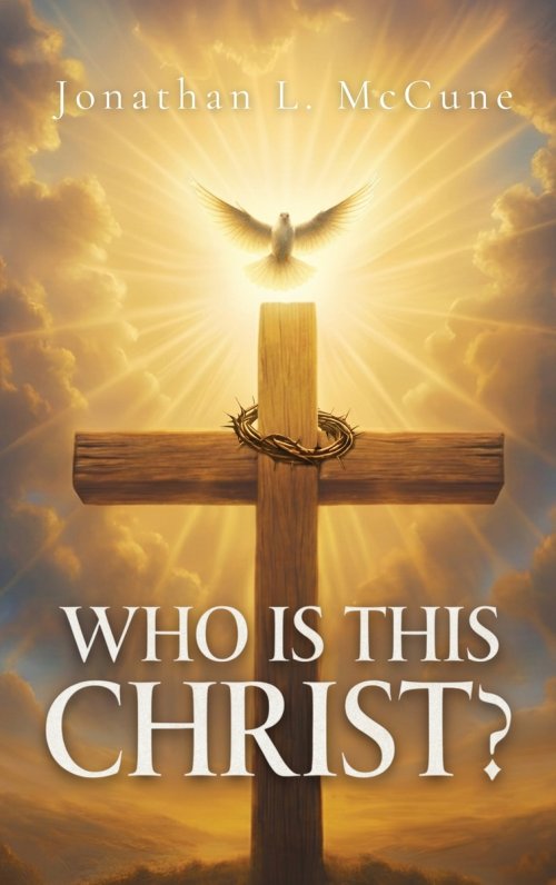 Who Is This Christ?