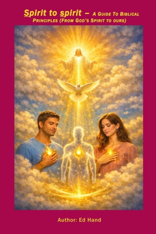 Spirit to spirit: From God's Spirit to Our's