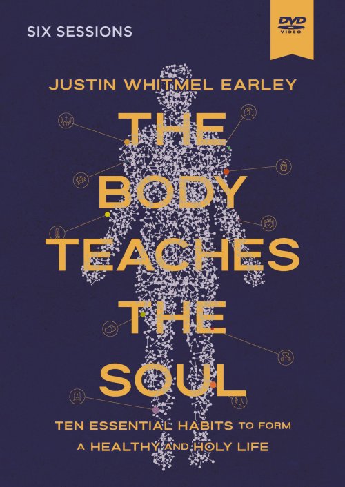 The Body Teaches the Soul Video Study