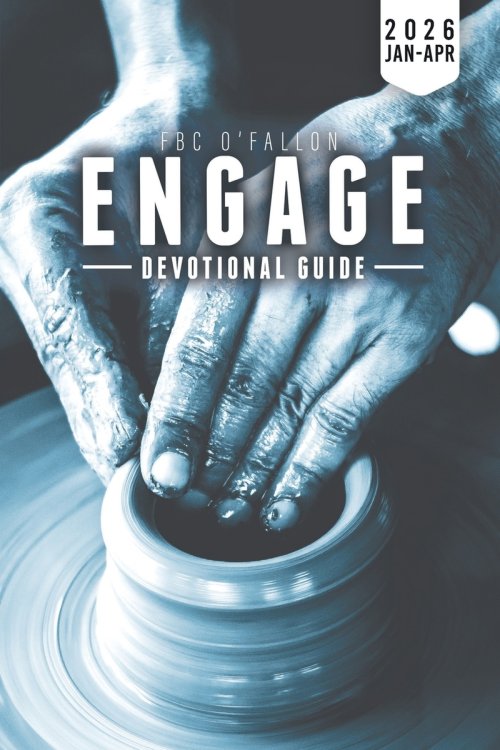 FBC O'Fallon Engage Devotional Guide - 2026 Edition 1