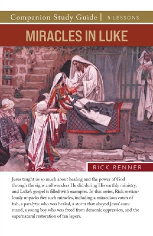 Miracles In Luke Study Guide