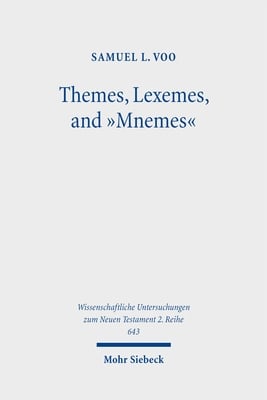 Themes, Lexemes, and 'Mnemes: Composite Allusions in the Gospel of John and Other Jewish Literature
