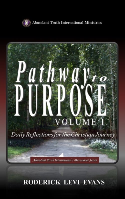 Pathway to Purpose (Volume I): Daily Reflections for the Christian Journey