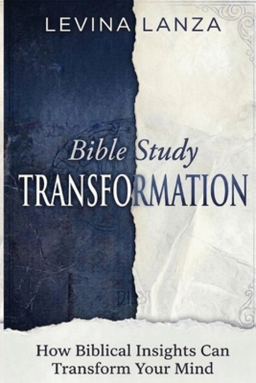 Bible Study - How Biblical Insights Can Transform Your Mind