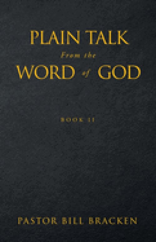 Plain Talk From the Word of God: Book II
