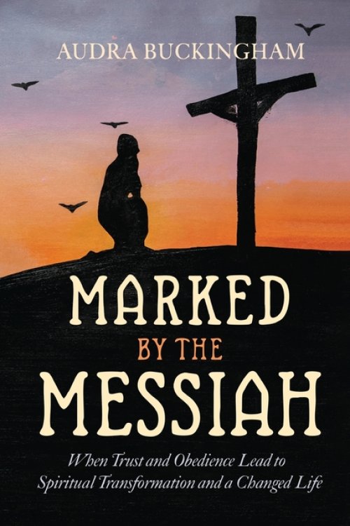 Marked by the Messiah