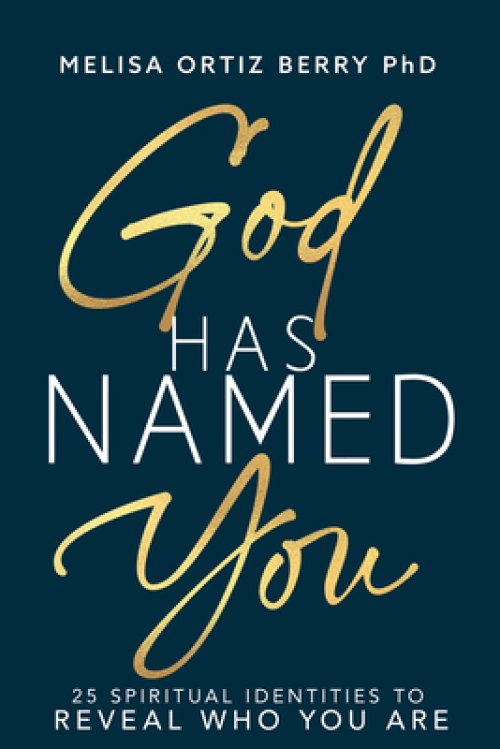 God Has Named You