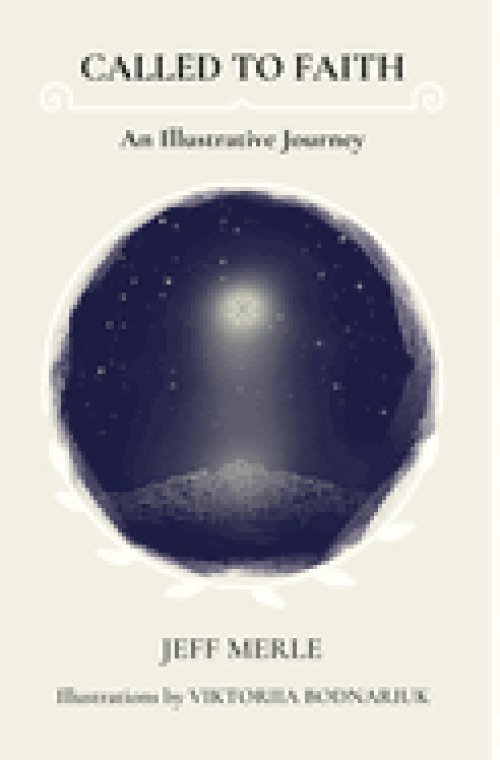 Called To Faith: An Illustrative Journey