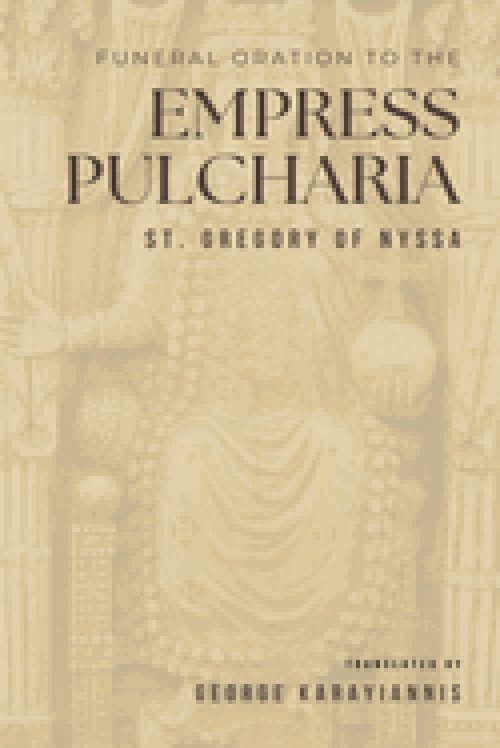 Funeral Oration to the Empress Pulcheria