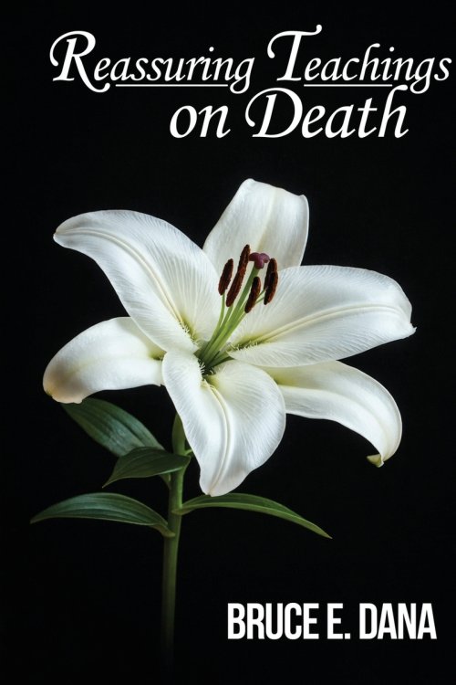 Reassuring Teaching On Death
