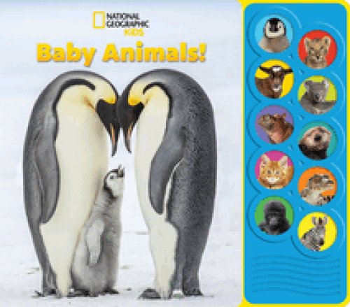 National Geographic Kids: Baby Animals! Sound Book