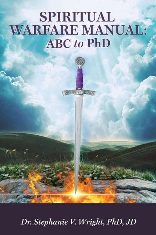 SPIRITUAL WARFARE  MANUAL: ABC to PhD