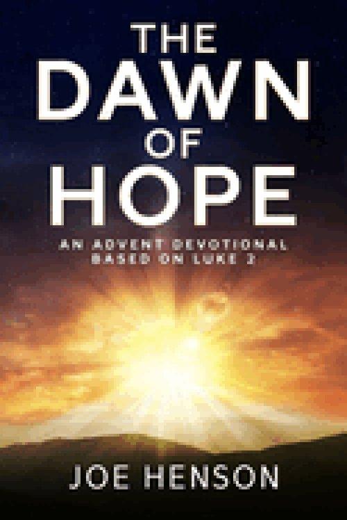 The Dawn of Hope: An Advent Devotional Based on Luke 2