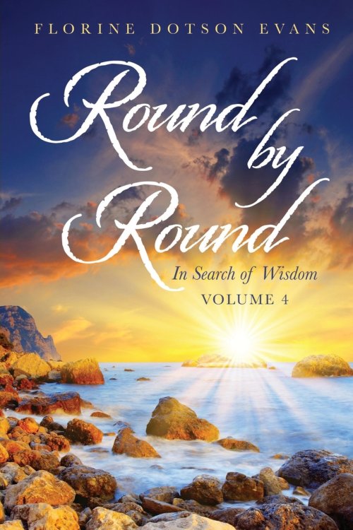 Round by Round: In Search of Wisdom (Vol 4)