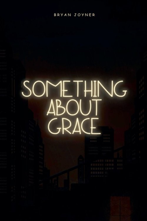 Something About Grace