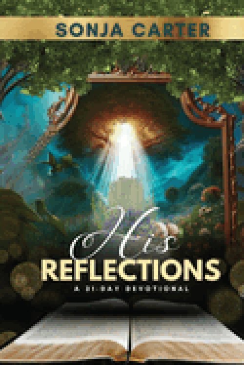 His Reflections: A 31-Day Devotional