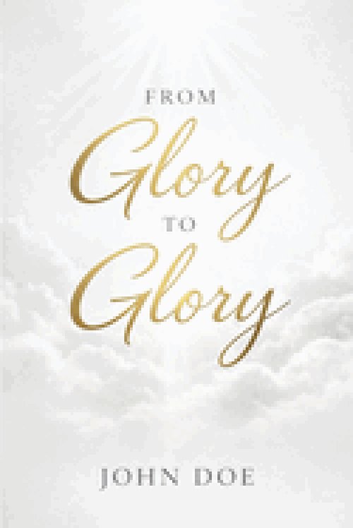 From Glory to Glory