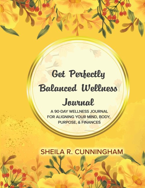 Get Perfectly Balanced Wellness Journal