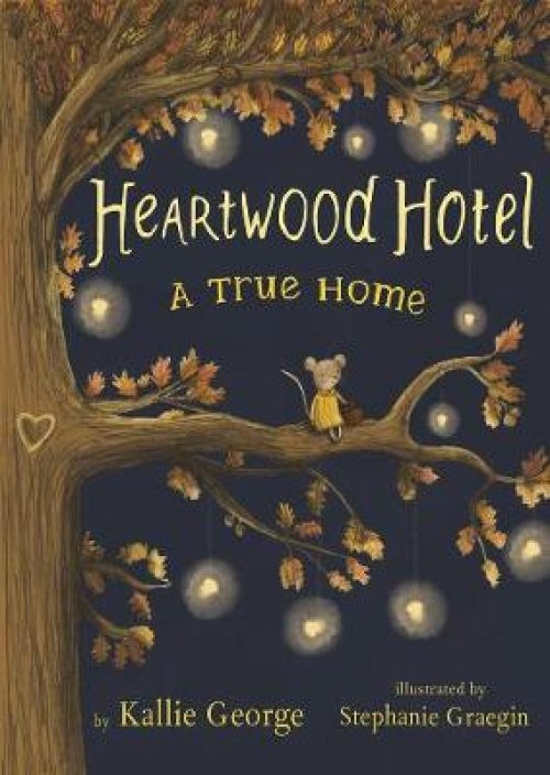 Heartwood Hotel, Book 1: A True Home