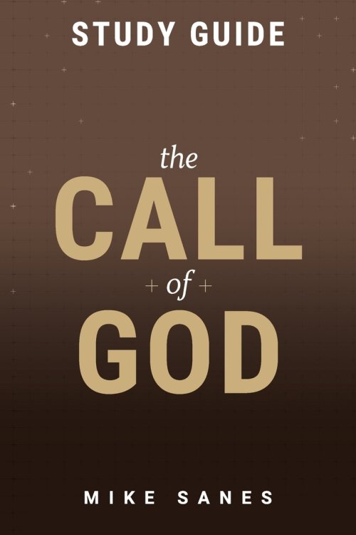 The Call of God Study Guide