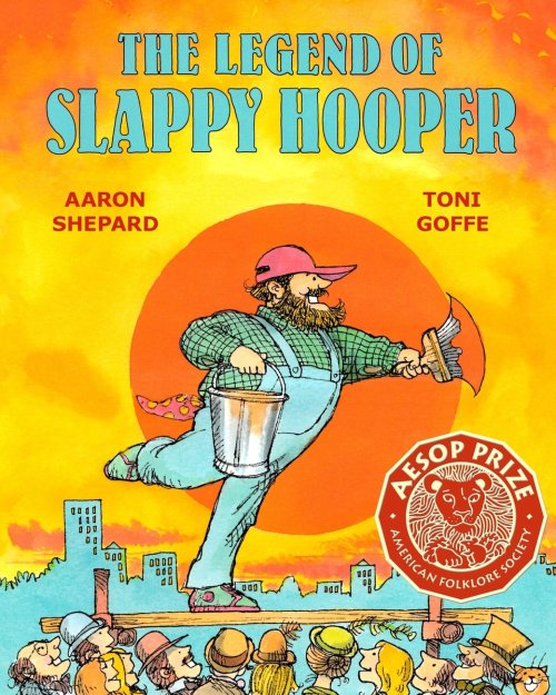 The Legend of Slappy Hooper: An American Tall Tale (30th Anniversary Edition)