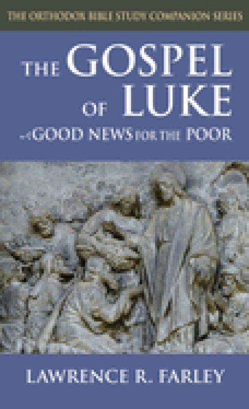 Gospel of Luke: Good News for the Poor