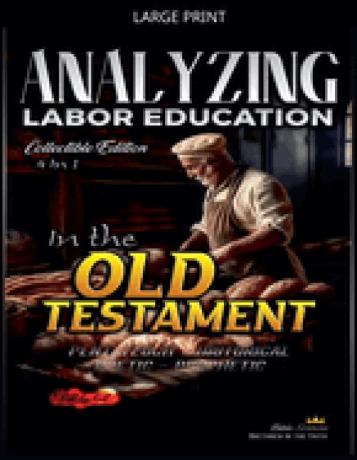 Analyzing Labor Education in the Old Testament