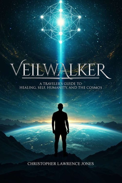 Veilwalker: A Traveler's Guide to Healing, Self, Humanity, and the Cosmos