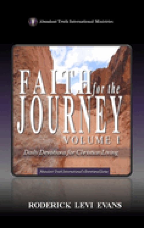 Faith for the Journey (Volume I): Daily Devotions for Christian Living