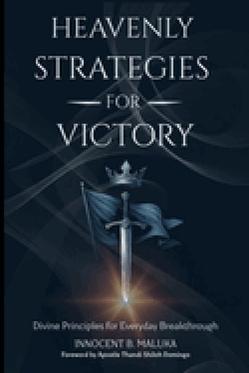 Heavenly Strategies For Victory: Divine Principles for Everyday Breakthrough