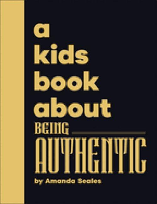 Kids Book About Being Authentic