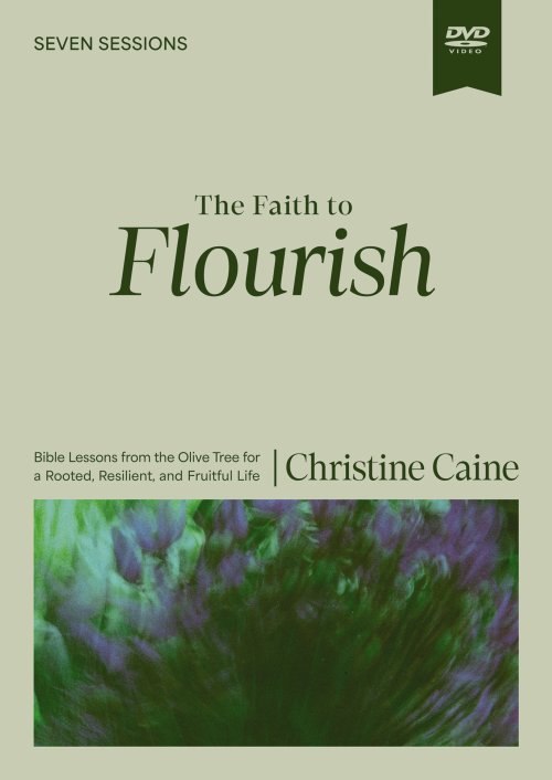 The Faith to Flourish Video Study