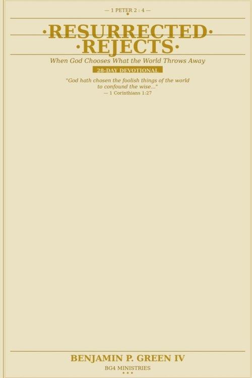 Resurrected Rejects: 28-Day Devotional