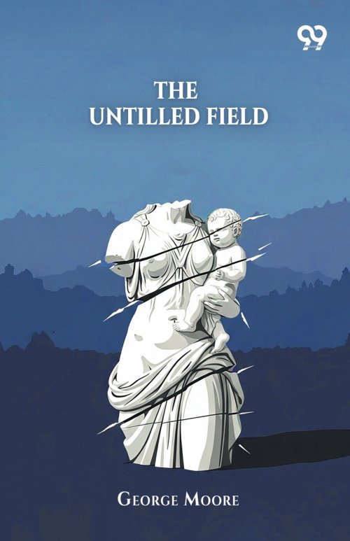 The Untilled Field