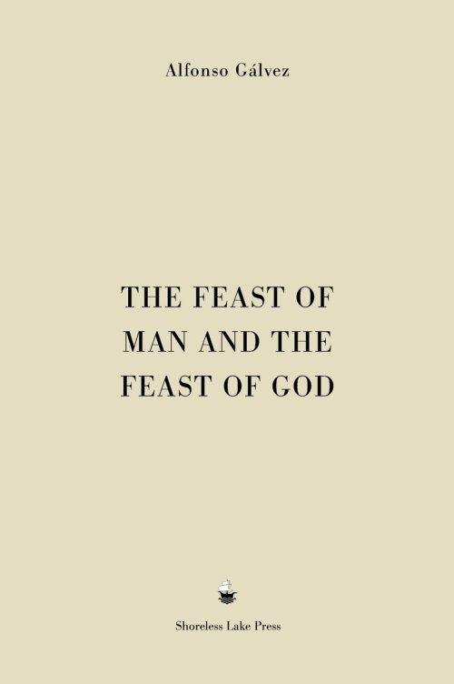 The Feast of Man and the Feast of God