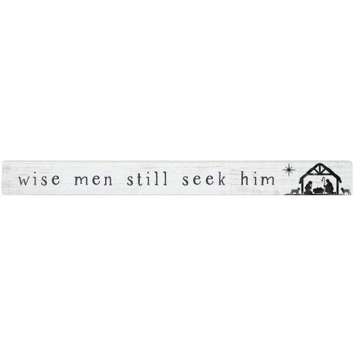 Talking Stick Sign - Wise Men Still Seek