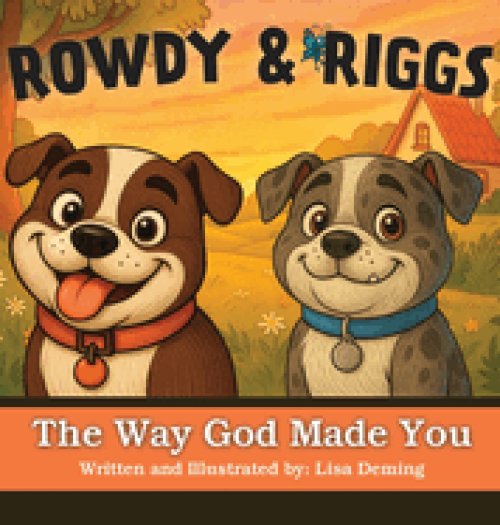 Rowdy & Riggs: The Way God Made You
