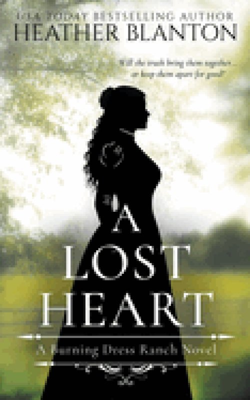 A Lost Heart: A Sweet Western Christian Romance