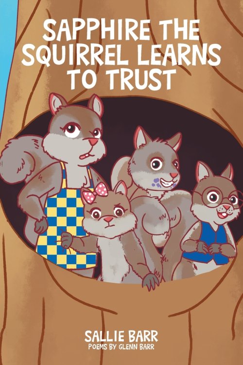 Sapphire the Squirrel Learns to Trust
